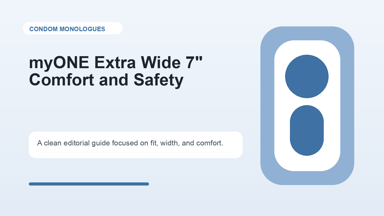 The Ultimate Guide to myONE Extra Wide 7″ Condoms: Comfort and Safety for Every Body
