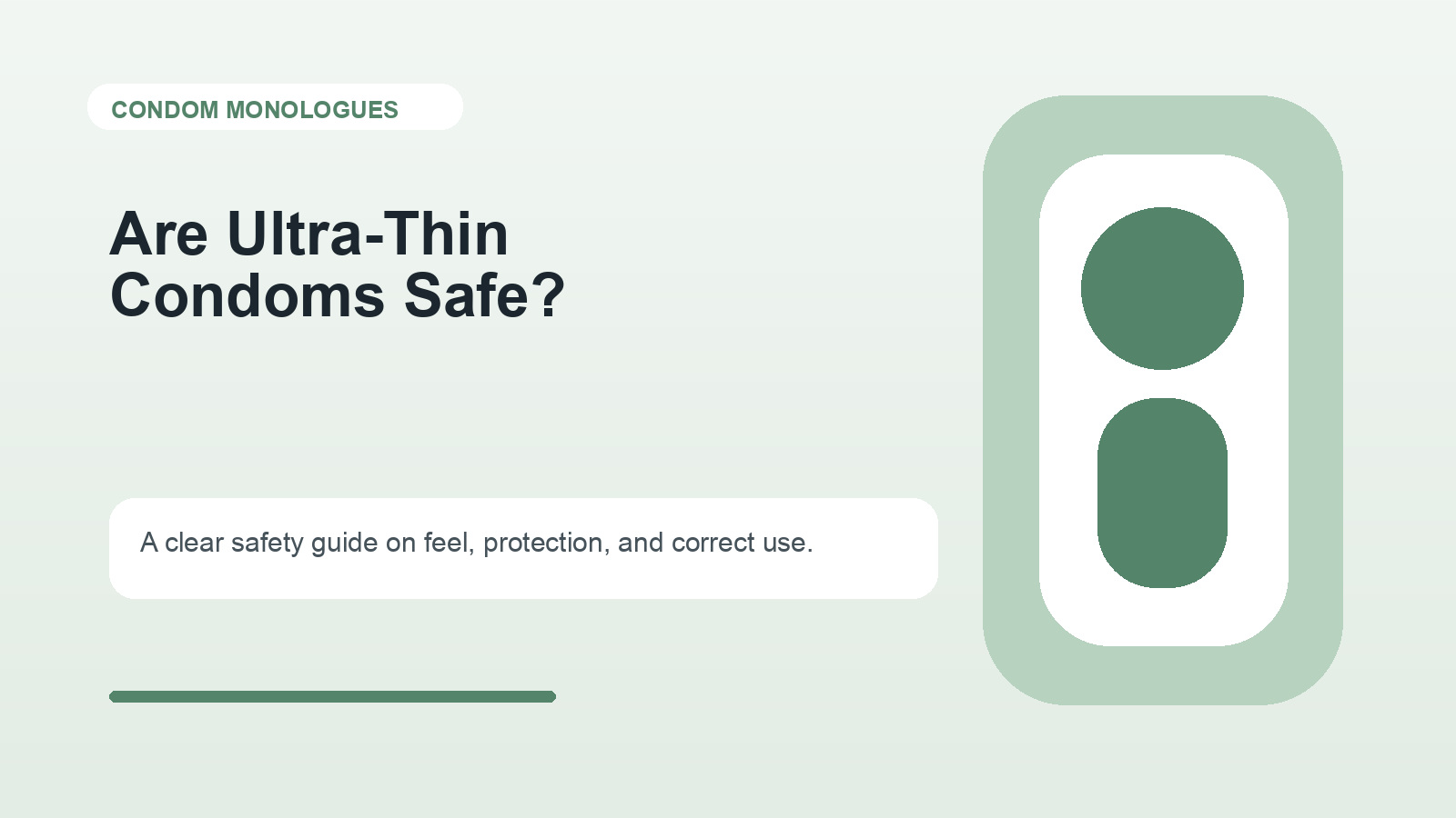 Are Ultra-Thin Condoms Safe?