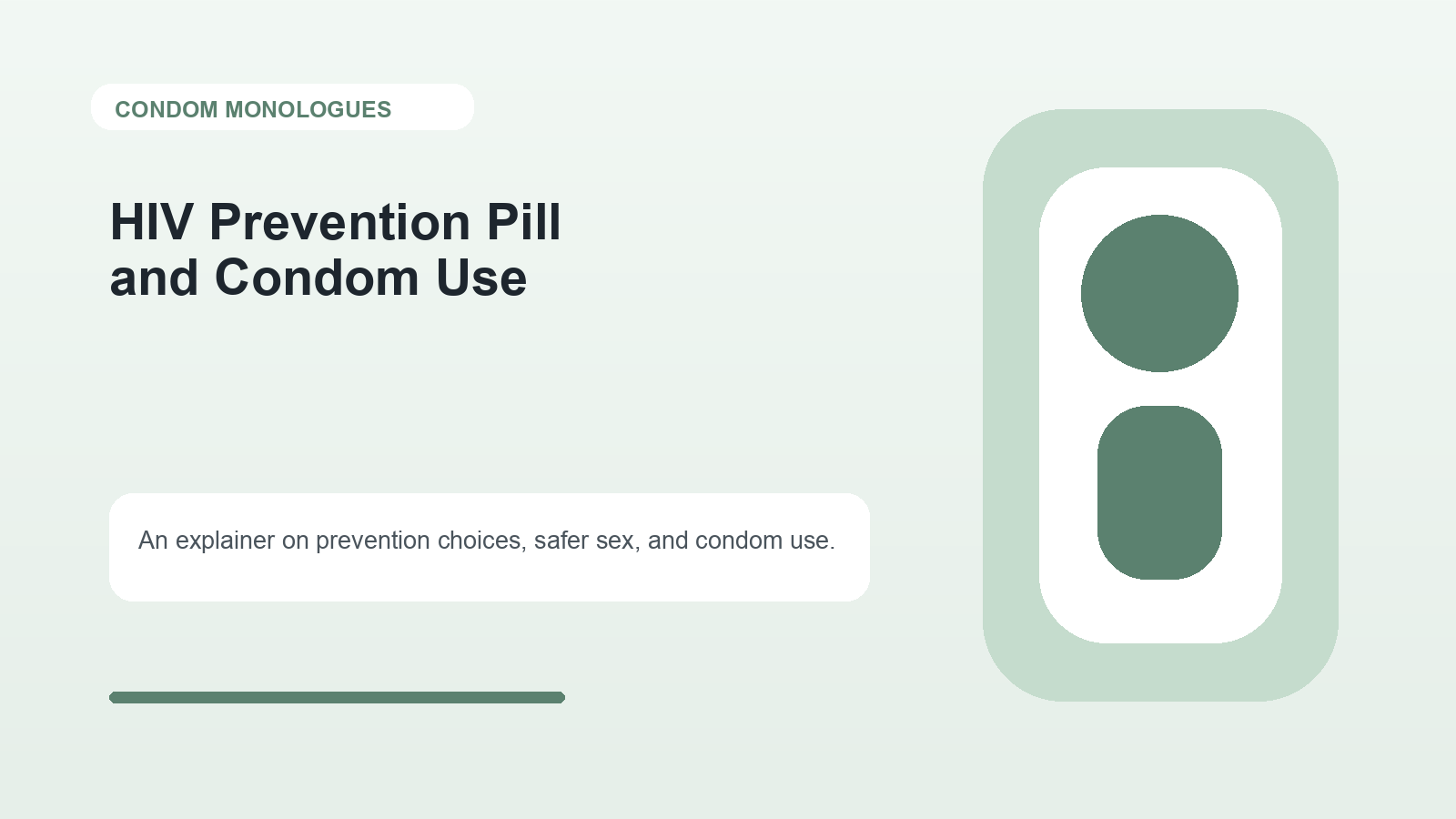 Pill to Reduce the Risk of HIV, but Not Without a Condom!