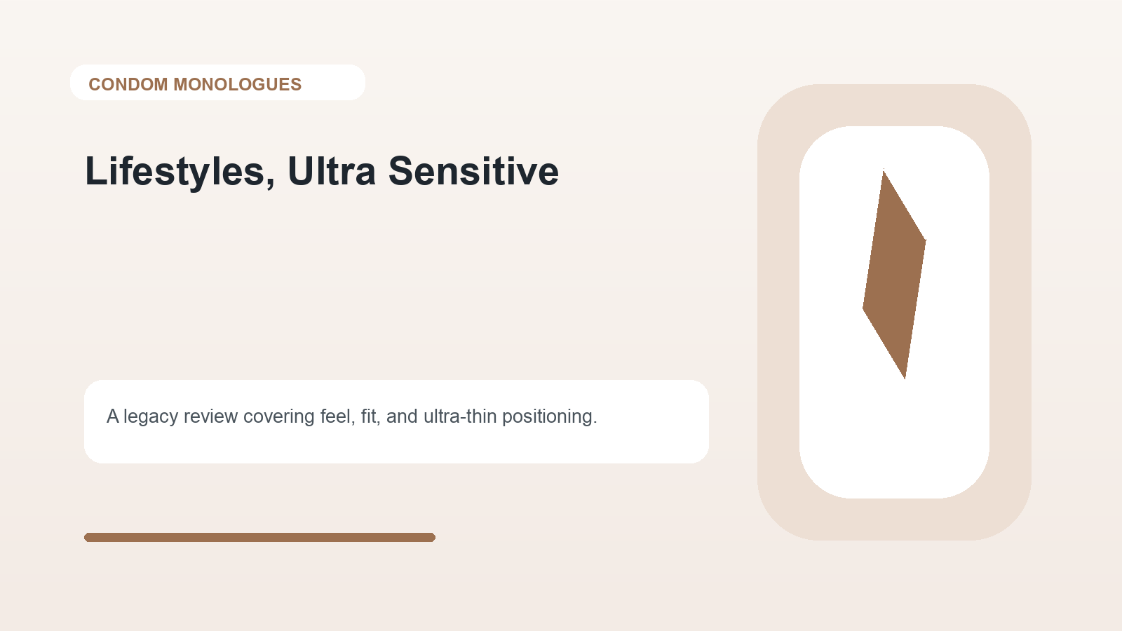 Lifestyles, Ultra Sensitive
