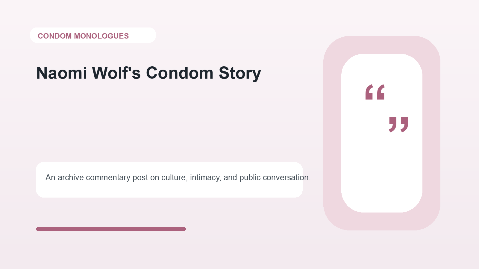 Naomi Wolf’s Condom Story